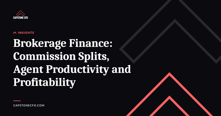 Brokerage Finance: Commission Splits, Agent Productivity and Profitability
