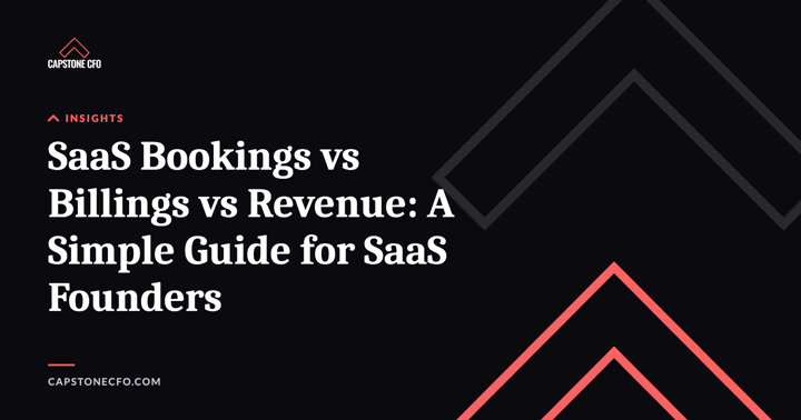 SaaS Bookings vs Billings vs Revenue: A Simple Guide for SaaS Founders